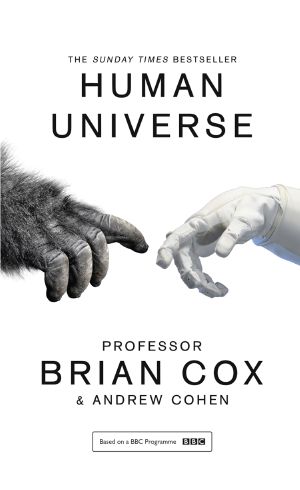 [Wonders of Brian Cox 04] • Human Universe